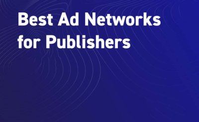 Best Ad Networks for Publishers