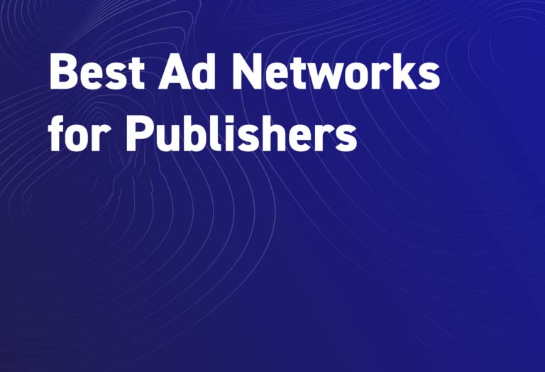 Best Ad Networks for Publishers